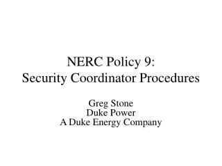 NERC Policy 9: Security Coordinator Procedures