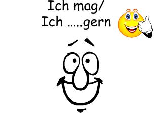 ich mag ich gern