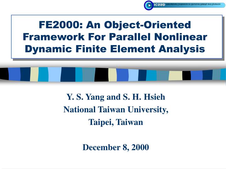 fe2000 an object oriented framework for parallel nonlinear dynamic finite element analysis