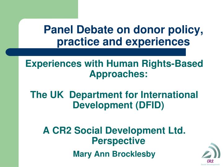 panel debate on donor policy practice and experiences
