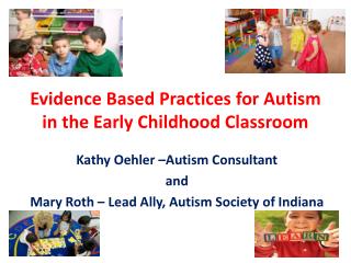 Evidence Based Practices for Autism in the Early Childhood Classroom