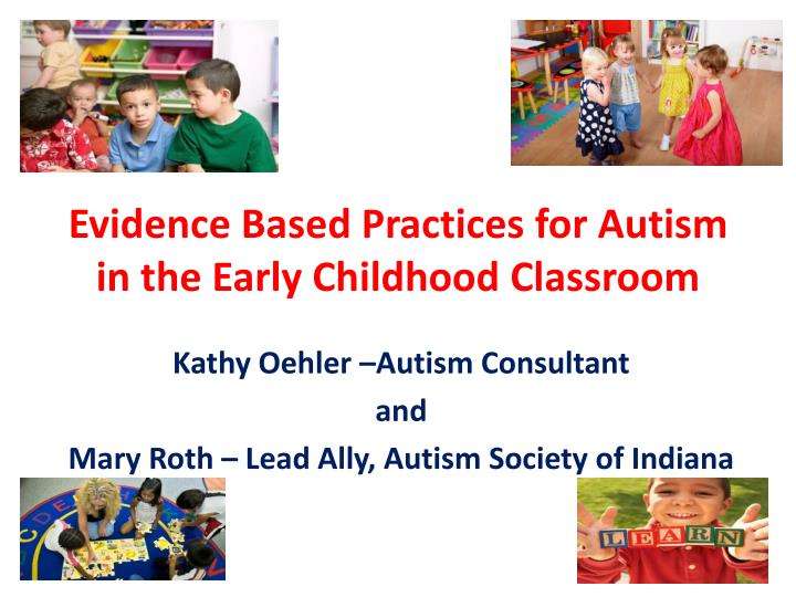 evidence based practices for autism in the early childhood classroom