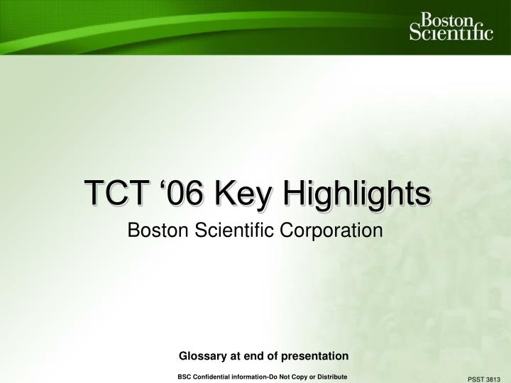 tct 06 key highlights