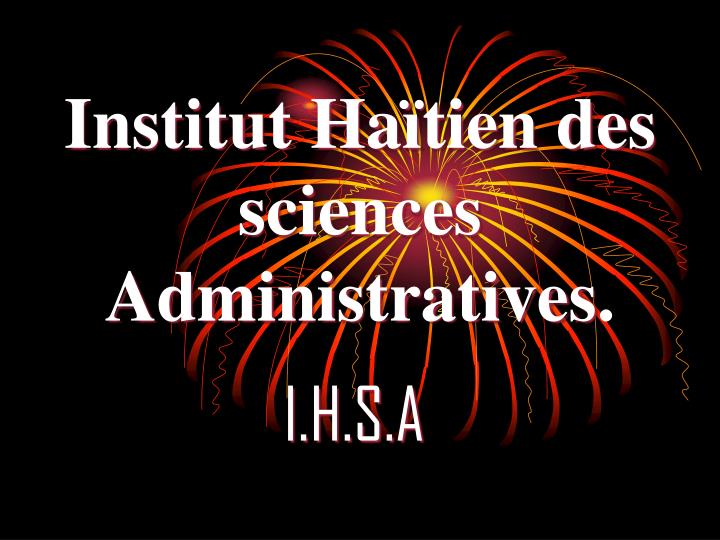 institut ha tien des sciences administratives