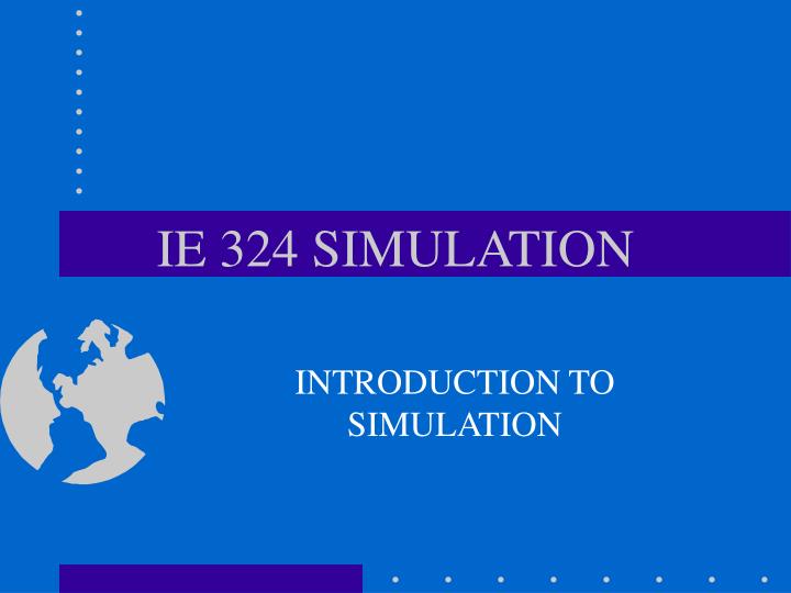 ie 324 simulation