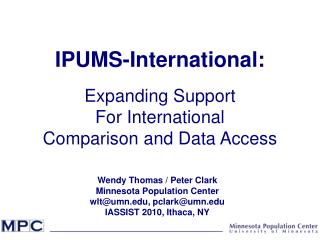 IPUMS-International: Expanding Support For International Comparison and Data Access