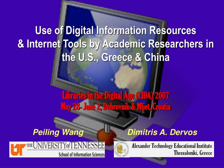 use of digital information resources internet tools by academic researchers in the u s greece china