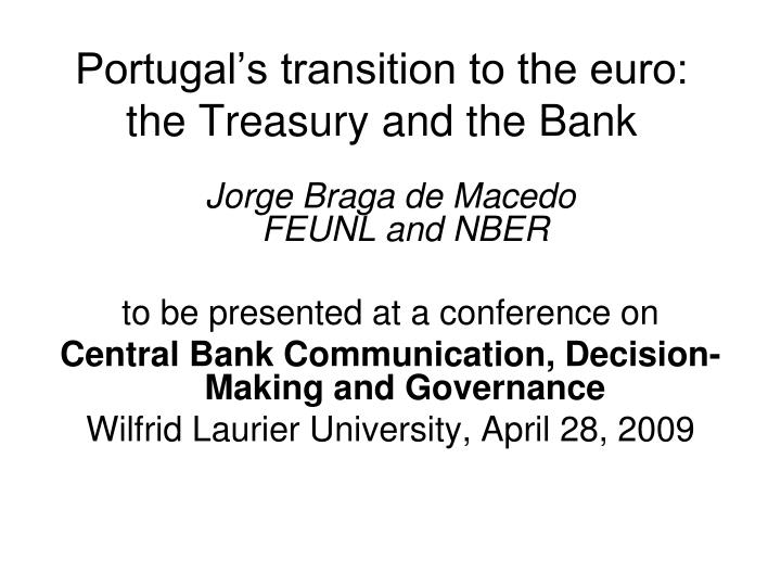 portugal s transition to the euro the treasury and the bank