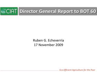 Director General Report to BOT 60