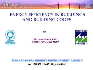 MAHARASHTRA ENERGY DEVELOPMENT AGENCY (An ISO 9001, 14001 Organisation)