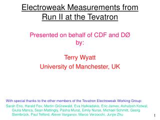 With special thanks to the other members of the Tevatron Electroweak Working Group: