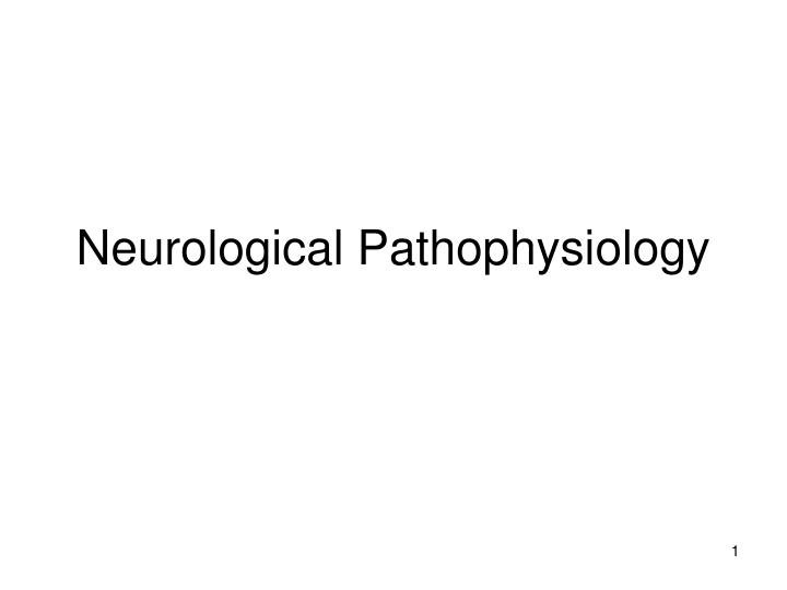 neurological pathophysiology
