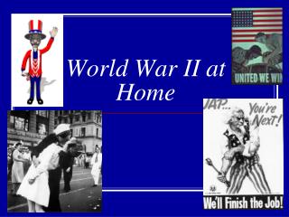 World War II at Home