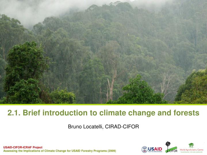 2 1 brief introduction to climate change and forests