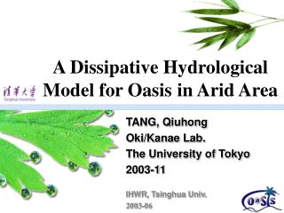 A Dissipative Hydrological Model for Oasis in Arid Area
