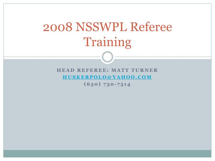 2008 nsswpl referee training