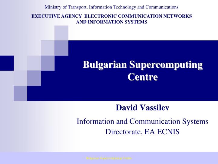 bulgarian supercomputing centre