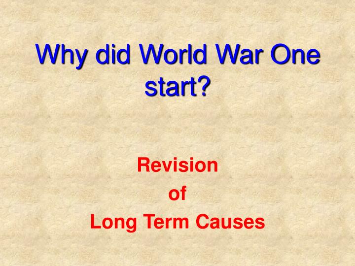 why did world war one start
