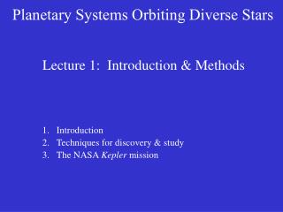 Lecture 1: Introduction &amp; Methods