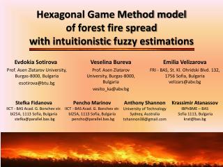 Hexagonal Game Method model of forest fire spread with intuitionistic fuzzy estimations