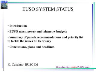 EUSO SYSTEM STATUS