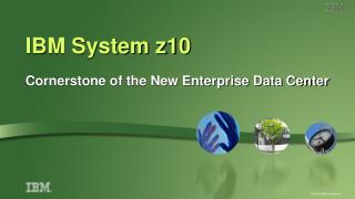 IBM System z10
