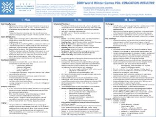 2009 World Winter Games PDL: EDUCATION INITIATIVE