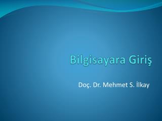 bilgisayara giri