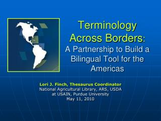 Terminology Across Borders : A Partnership to Build a Bilingual Tool for the Americas