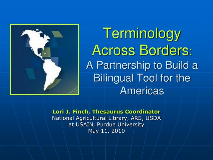 terminology across borders a partnership to build a bilingual tool for the americas