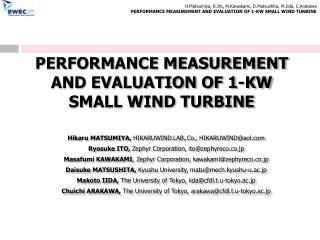 PERFORMANCE MEASUREMENT AND EVALUATION OF 1-KW SMALL WIND TURBINE