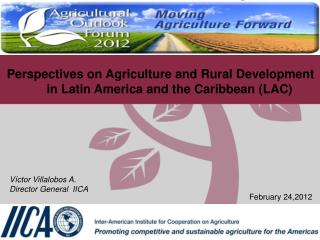 Perspectives on Agriculture and Rural Development in Latin America and the Caribbean (LAC)