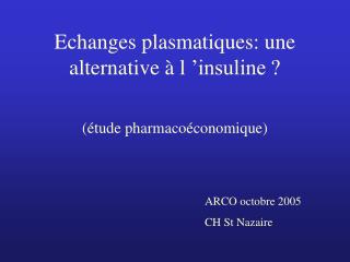 echanges plasmatiques une alternative l insuline