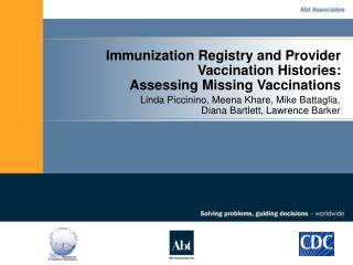 Immunization Registry and Provider Vaccination Histories: Assessing Missing Vaccinations