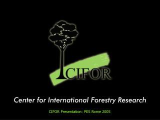 Center for International Forestry Research