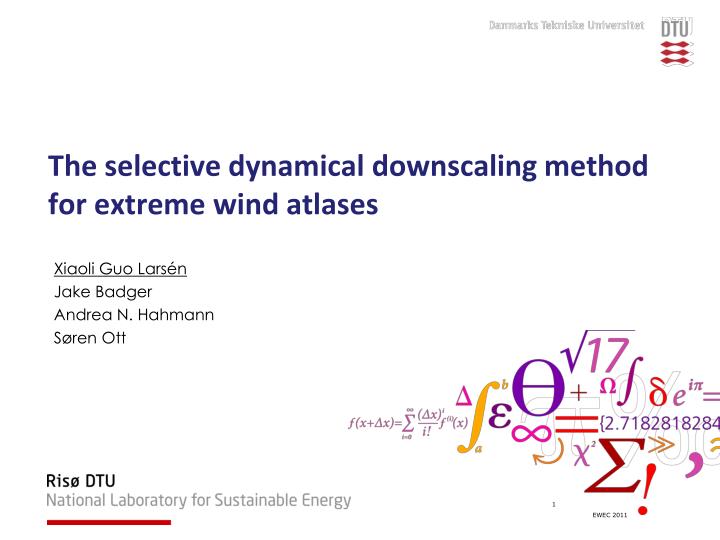 the selective dynamical downscaling method for extreme wind atlases