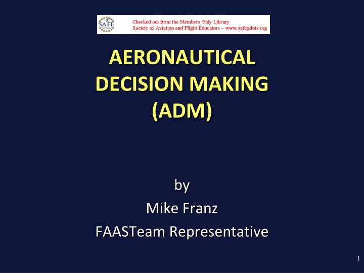 aeronautical decision making adm