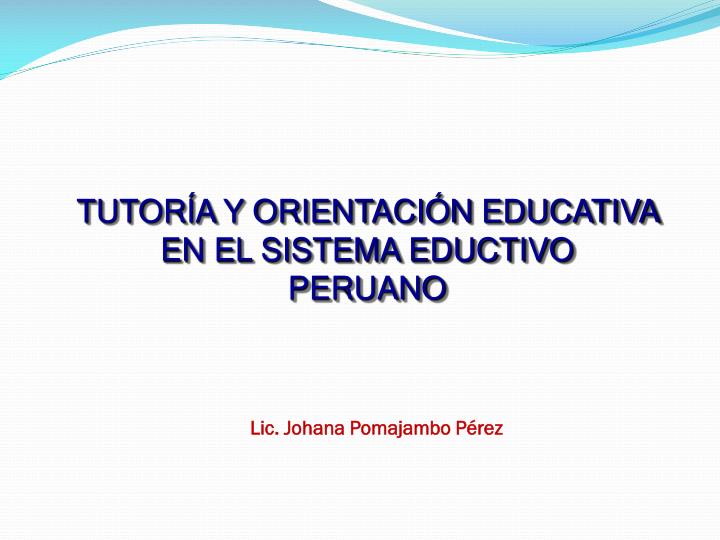 tutor a y orientaci n educativa en el sistema eductivo peruano