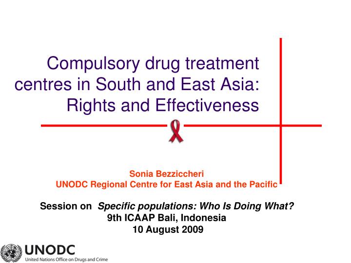 compulsory drug treatment centres in south and east asia rights and effectiveness