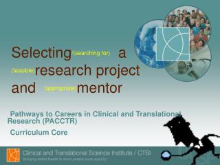 Selecting /(searching for) a (feasible) research project and (appropriate) mentor