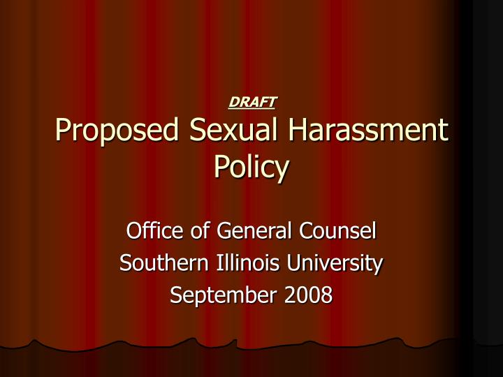 draft proposed sexual harassment policy