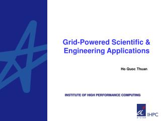 Grid-Powered Scientific &amp; Engineering Applications