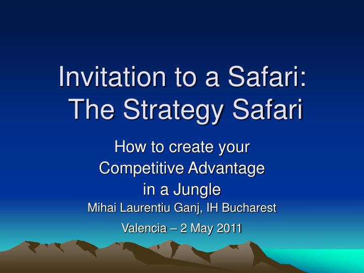 invitation to a safari the strategy safari