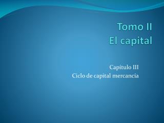 tomo ii e l capital