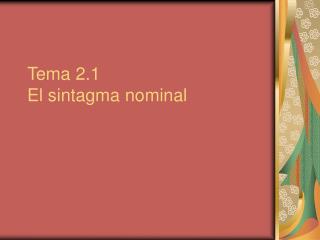 tema 2 1 el sintagma nominal