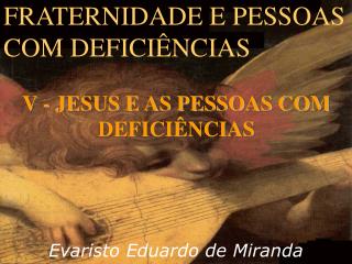 fraternidade e pessoas com defici ncias