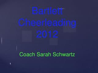 Bartlett Cheerleading 2012