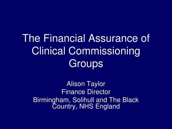 the financial assurance of clinical commissioning groups