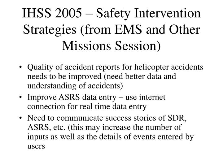 ihss 2005 safety intervention strategies from ems and other missions session