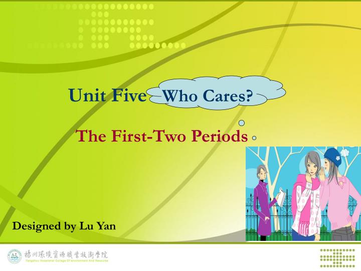 unit five who cares